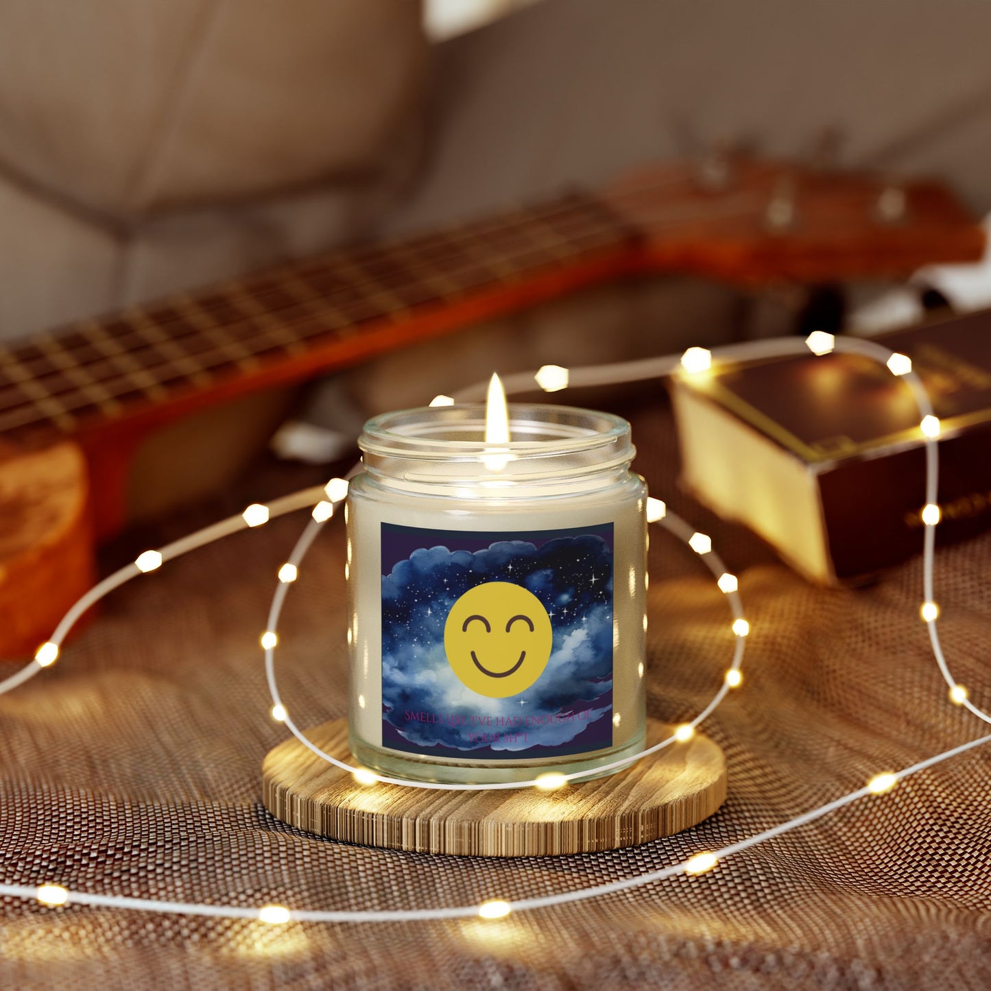 Smells Like I've Had Enough Of Your Sh*t Scented Candle