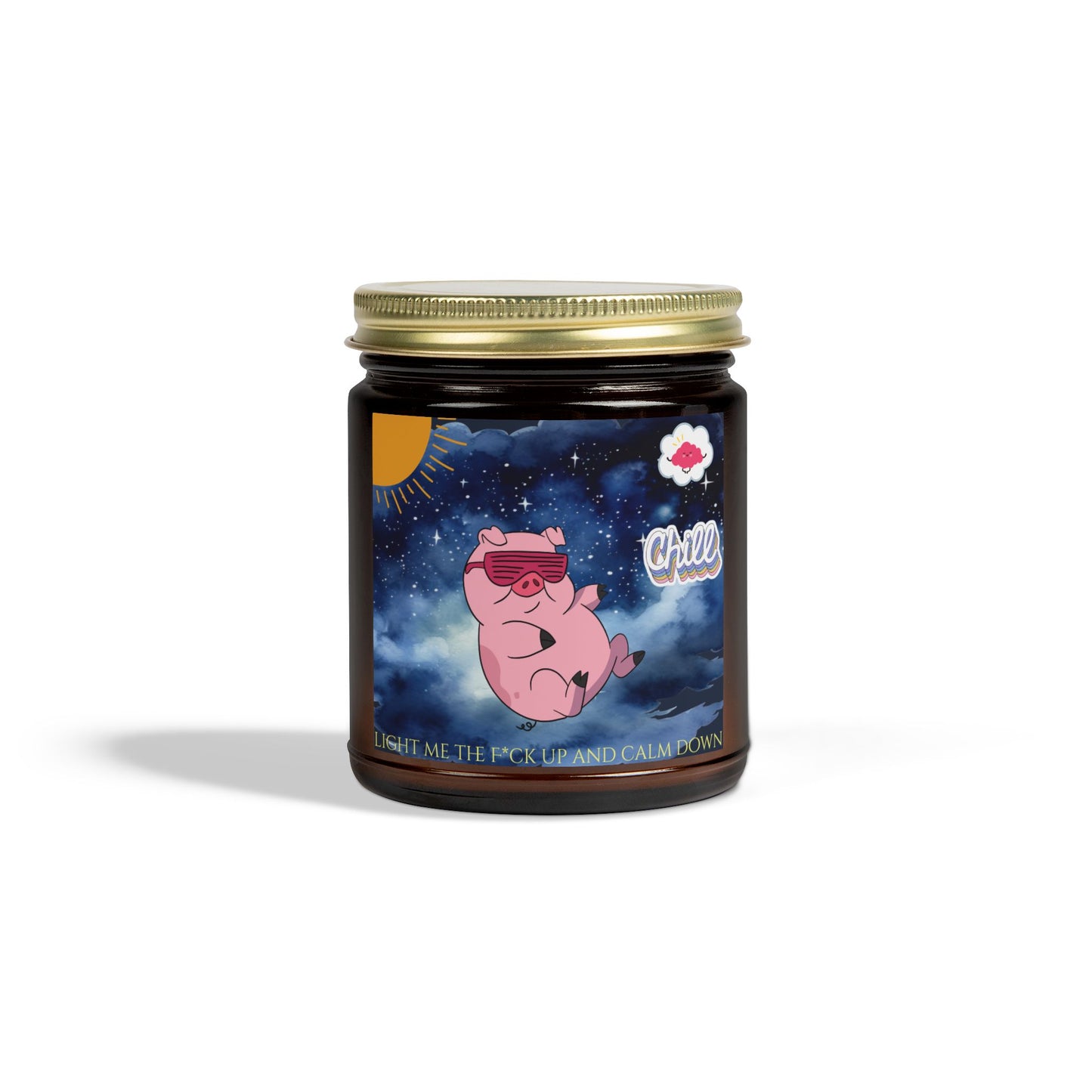 Light Me the F*ck Up and Calm Down Scented Candle