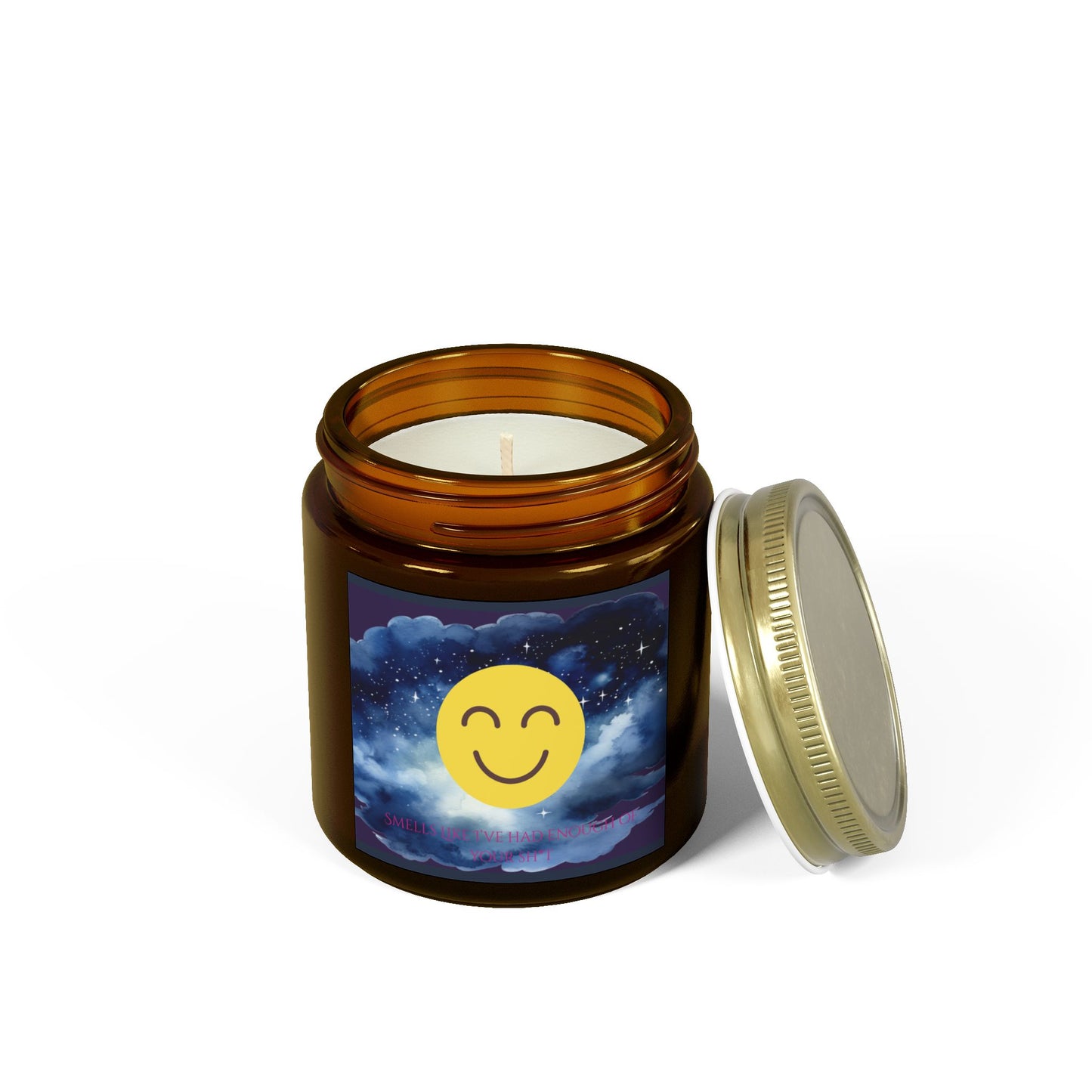 Smells Like I've Had Enough Of Your Sh*t Scented Candle