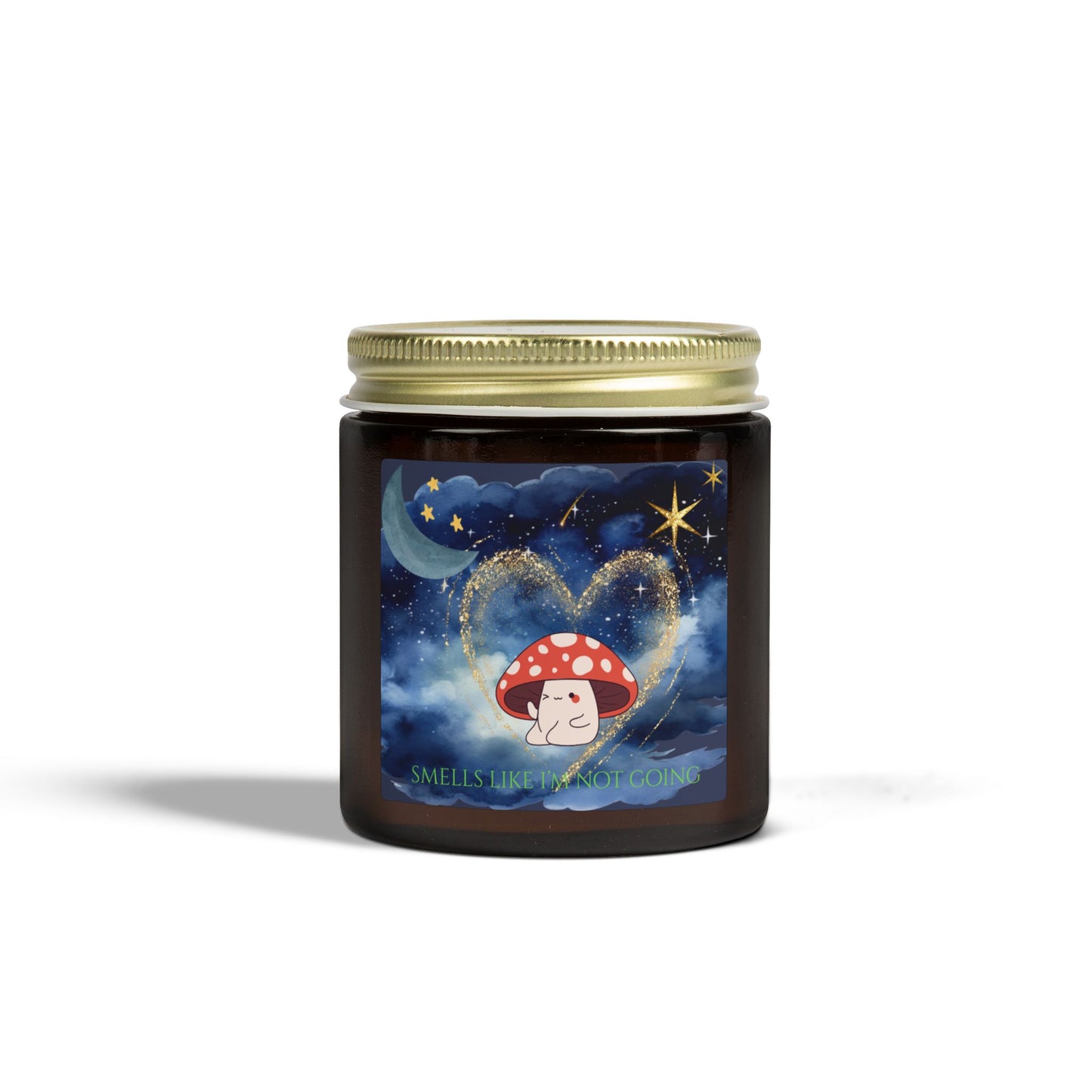 Smells Like I'm Not Going Scented Candle