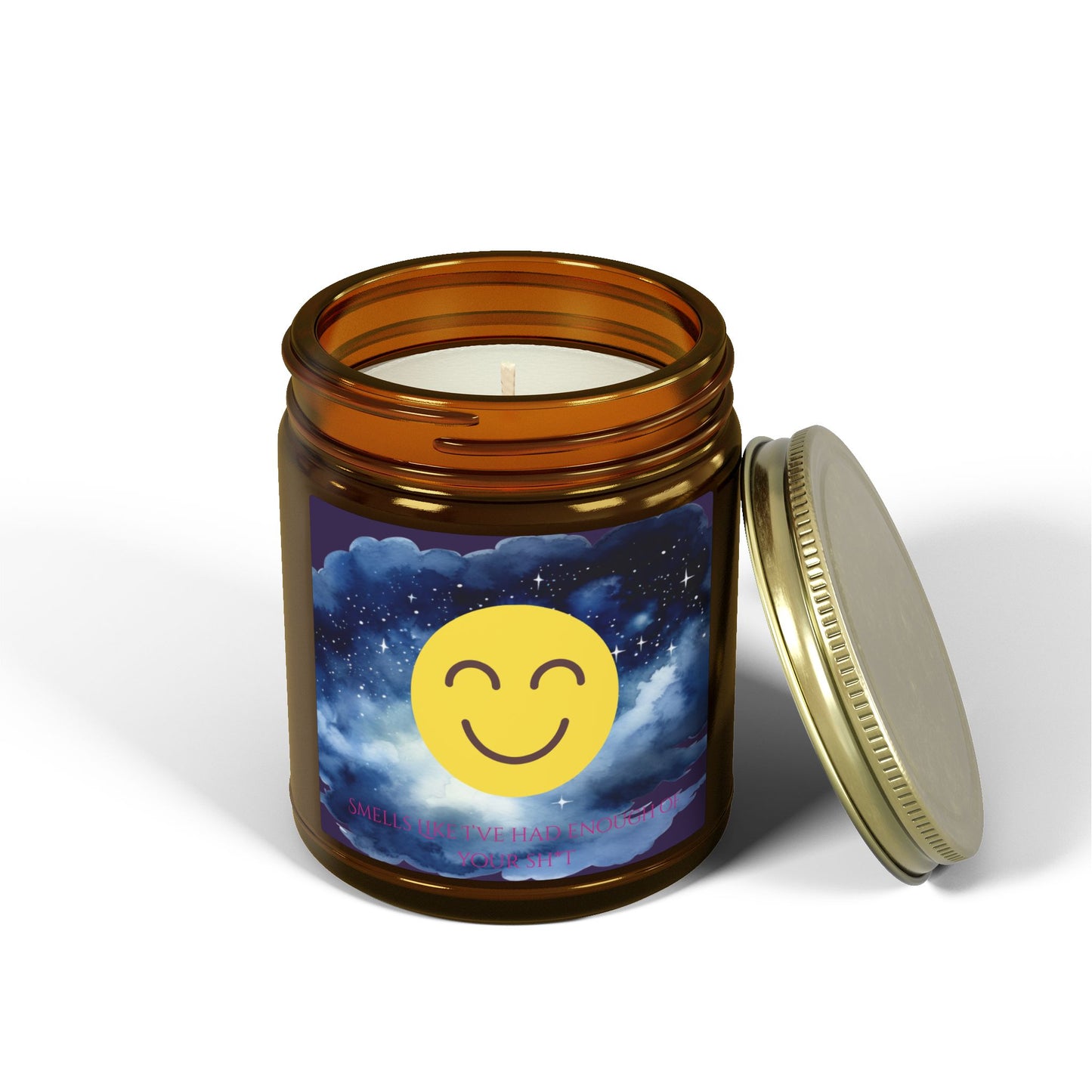 Smells Like I've Had Enough Of Your Sh*t Scented Candle