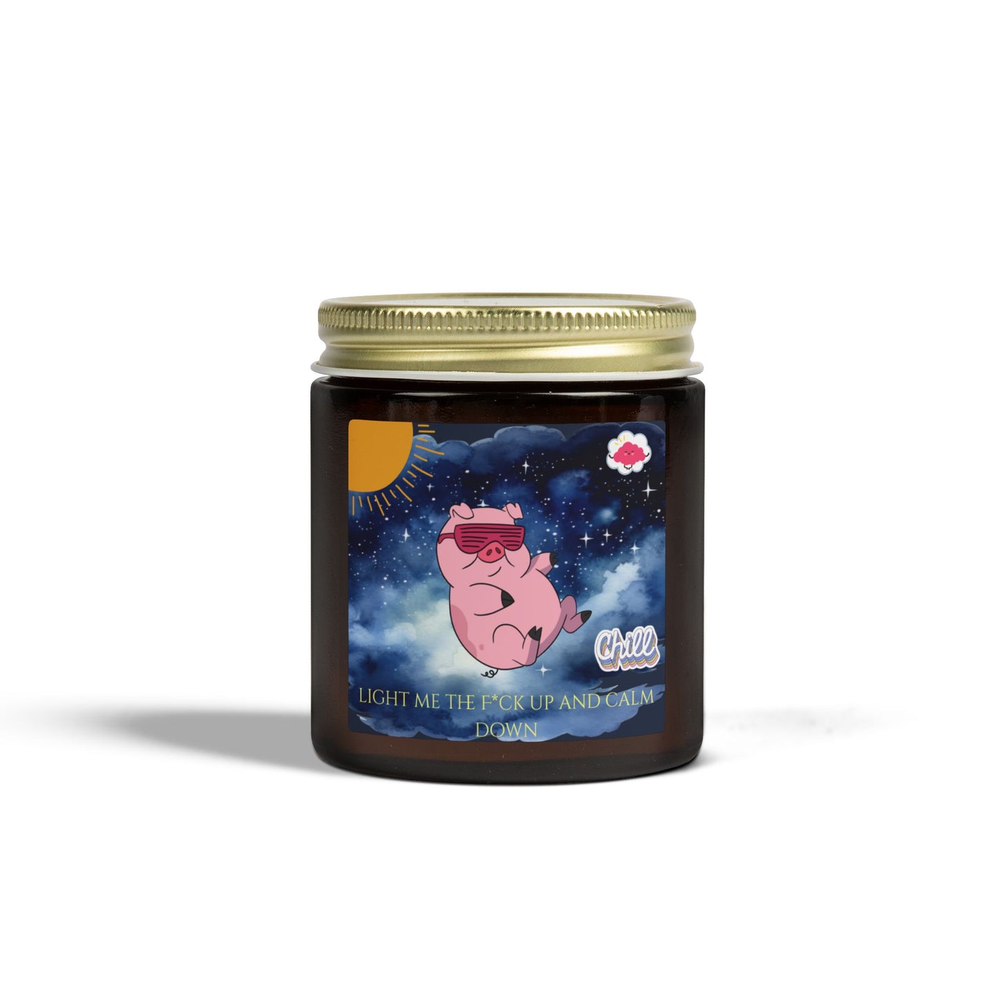 Light Me the F*ck Up and Calm Down Scented Candle