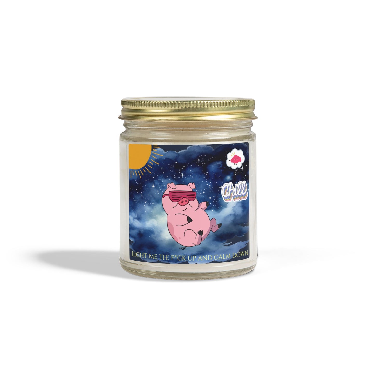 Light Me the F*ck Up and Calm Down Scented Candle