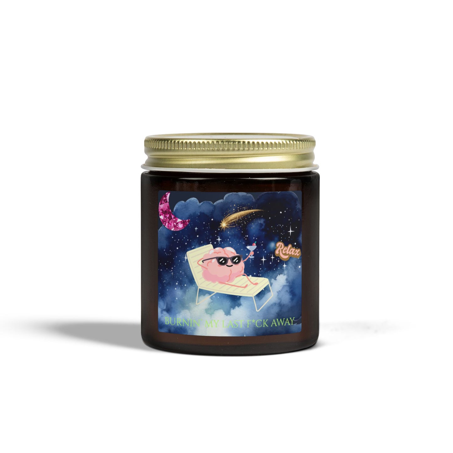 Burning My Last F*ck Away Scented Candle